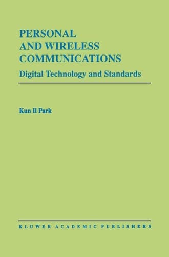 Personal and Wireless Communications Digital Technology and Standards