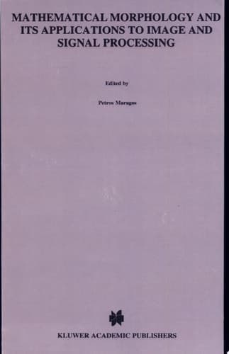 Mathematical Morphology and Its Applications to Image and Signal Processing