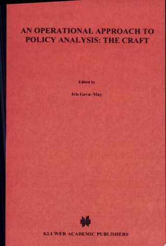 An Operational Approach to Policy Analysis: The Craft Prescriptions for Better Analysis