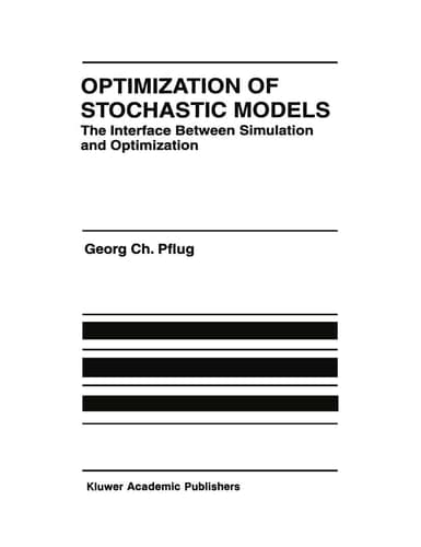 Optimization of Stochastic Models The Interface Between Simulation and Optimization