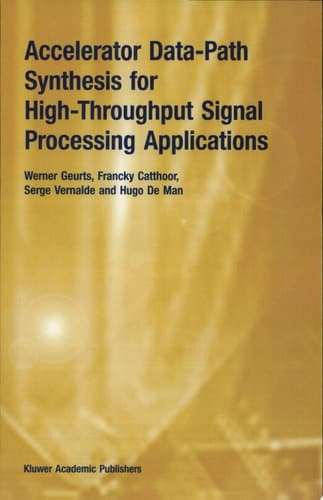 Accelerator Data-Path Synthesis for High-Throughput Signal Processing Applications