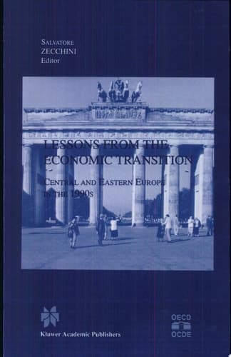 Lessons from the Economic Transition Central and Eastern Europe in the 1990s