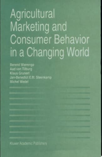 Agricultural Marketing and Consumer Behavior in a Changing World