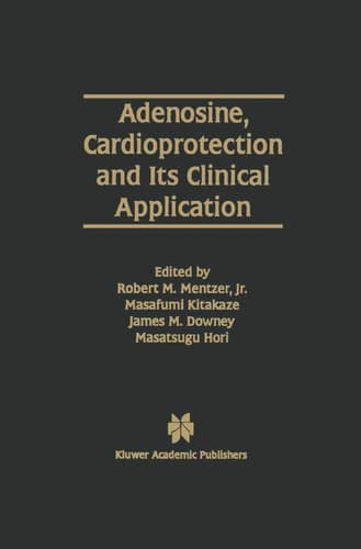 Adenosine, Cardioprotein and Its Clinical Application