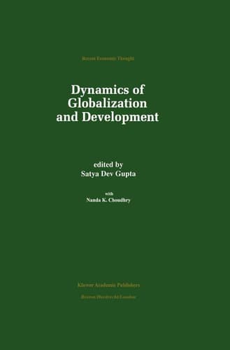 Dynamics of Globalization and Development (Recent Economic Thought, 59)