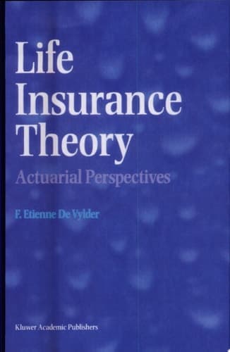 Life Insurance Theory Actuarial Perspectives