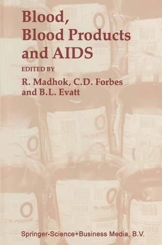 Blood, Blood Products ― and AIDS ― (Johns Hopkins Series in Contemporary Medicine and Public Health)