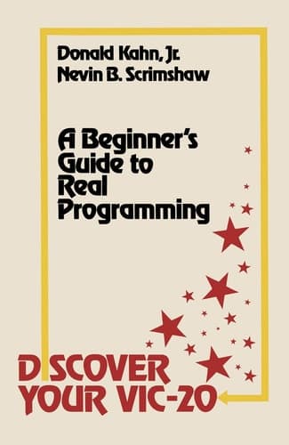 Discover Your VIC-20 A Beginner’s Guide to Real Programming