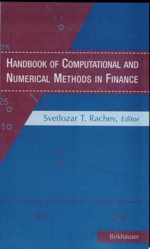 Handbook of Computational and Numerical Methods in Finance