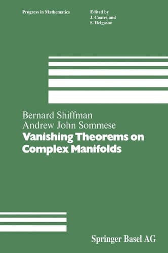 Vanishing Theorems on Complex Manifolds (Progress in Mathematics)