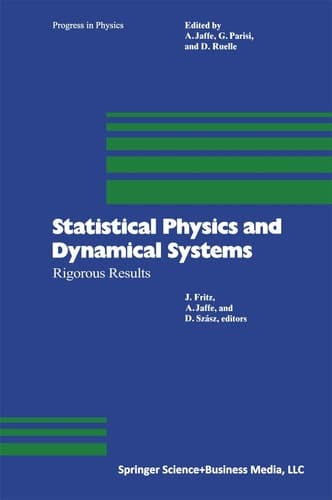 Statistical Physics and Dynamical Systems Rigorous Results