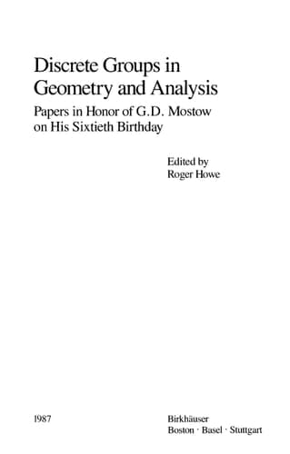 Discrete Groups in Geometry and Analysis: Papers in Honor of G.D. Mostow on His Sixtieth Birthday (Progress in Mathematics)