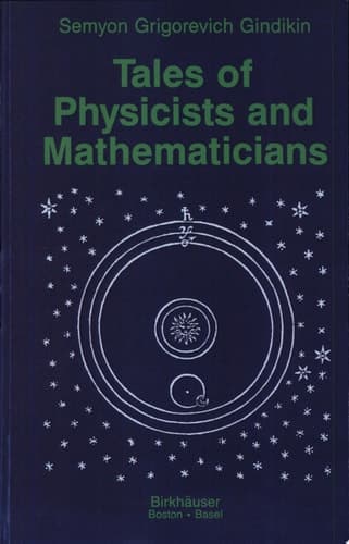 Tales of Physicists and Mathematicians