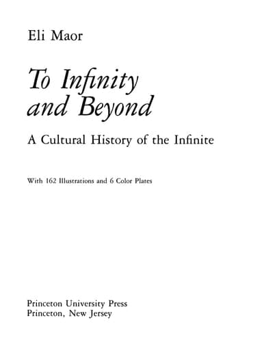 To Infinity and Beyond: A Cultural History of the Infinite
