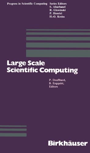 Large Scale Scientific Computing (Progress in Scientific Computing)