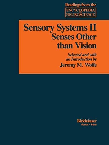 Sensory Systems: II Senses Other than Vision