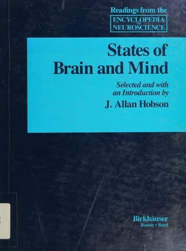 States of Brain and Mind (Readings from the Encyclopedia of Neuroscience)