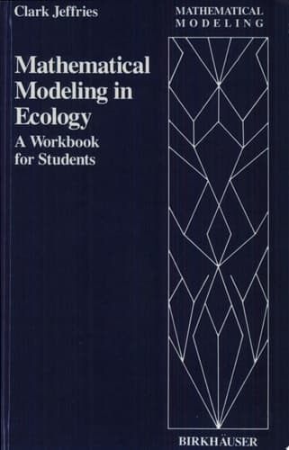 Mathematical Modeling in Ecology A Workbook for Students