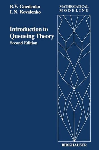 Introduction to Queuing Theory (Mathematical Modeling, 5)