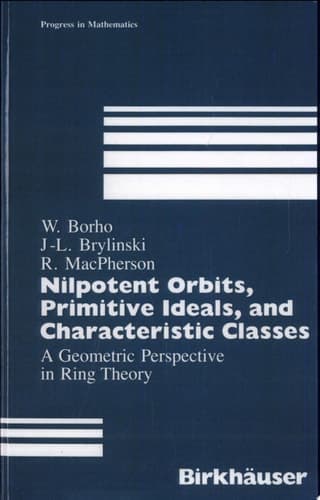 Nilpotent Orbits, Primitive Ideals, and Characteristic Classes A Geometric Perspective in Ring Theory