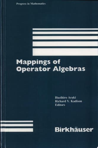 Mappings of Operator Algebras proceedings of the [fourth] Japan-U.S. Joint Seminar [on Operator Algebras], University of Pennsylvania, [from May 23 through May 27] 1988