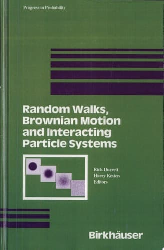 Random Walks, Brownian Motion, and Interacting Particle Systems A Festschrift in Honor of Frank Spitzer