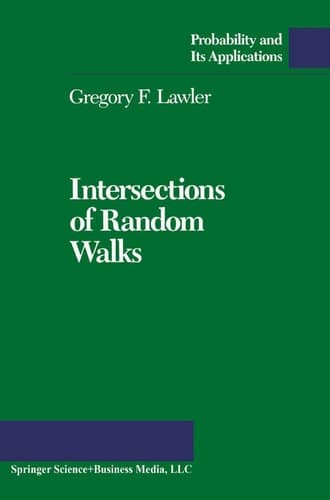 Intersections of Random Walks (Probability and Its Applications)