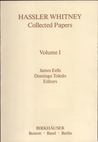 Hassler Whitney Collected Papers Volume I Vol.1
