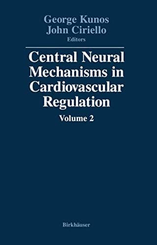 Central Neural Mechanisms in Cardiovascular Regulation Volume 2