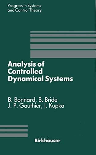 Analysis of Controlled Dynamical Systems Proceedings of a Conference held in Lyon, France, July 1990