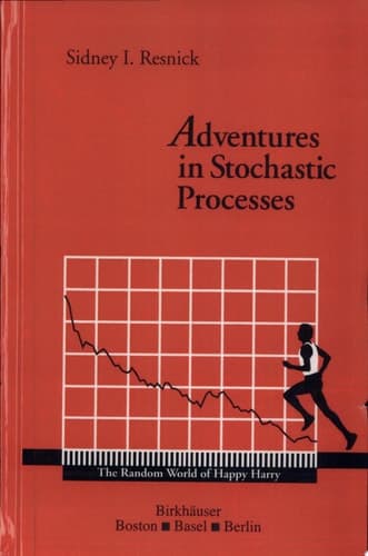 Adventures in Stochastic Processes