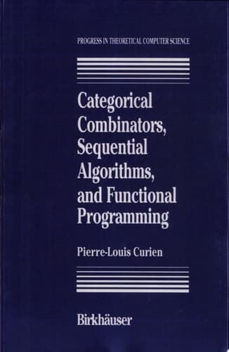 Categorical Combinators, Sequential Algorithms, and Functional Programming