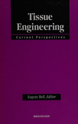 Tissue Engineering Current Perspectives