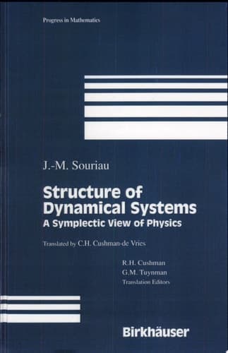 Structure of Dynamical Systems A Symplectic View of Physics