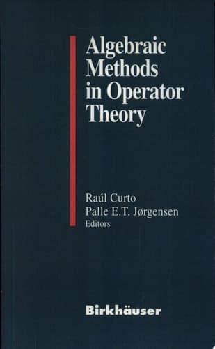Algebraic Methods in Operator Theory