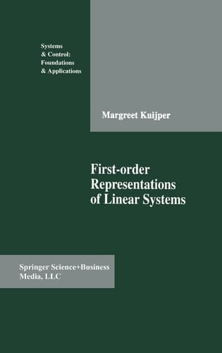 First-Order Representations of Linear Systems (Systems & Control: Foundations & Applications)