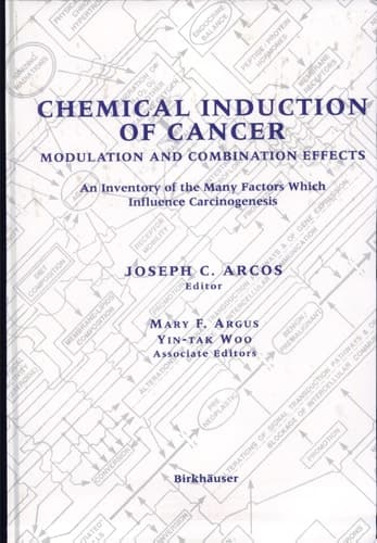 Chemical Induction of Cancer Modulation and Combination Effects an Inventory of the Many Factors which Influence Carcinogenesis