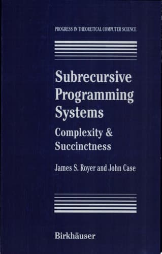 Subrecursive Programming Systems Complexity & Succinctness