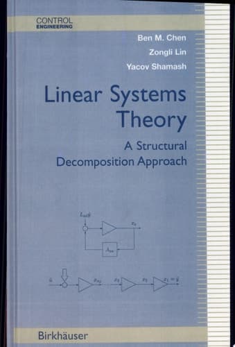 Linear Systems Theory A Structural Decomposition Approach