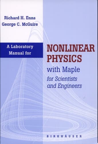 Laboratory Manual for Nonlinear Physics with Maple for Scientists and Engineers