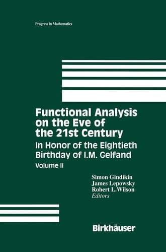 Functional Analysis on the Eve of the 21st Century In Honor of the Eightieth Birthday of I. M. Gelfand