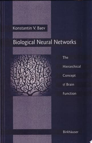 Biological Neural Networks: Hierarchical Concept of Brain Function