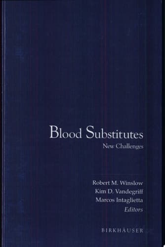 Blood Substitutes New Challenges