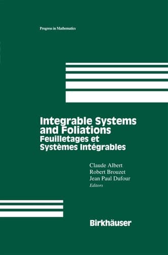 Integrable Systems and Foliations Feuilletages et Systèmes Intégrables