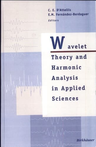 Wavelet Theory and Harmonic Analysis in Applied Sciences