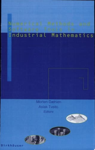 Numerical Methods and Software Tools in Industrial Mathematics