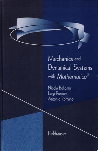 Mechanics and Dynamical Systems with Mathematica®