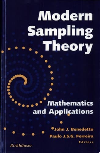 Modern Sampling Theory Mathematics and Applications