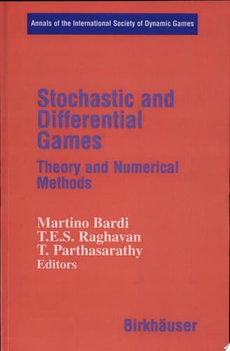 Stochastic and Differential Games Theory and Numerical Methods