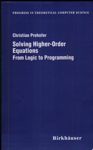 Solving Higher-Order Equations From Logic to Programming